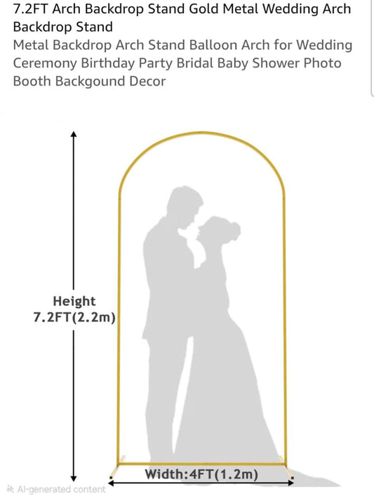 Gold metal arch reference dimensions: 7.2 ft tall and 4 ft wide