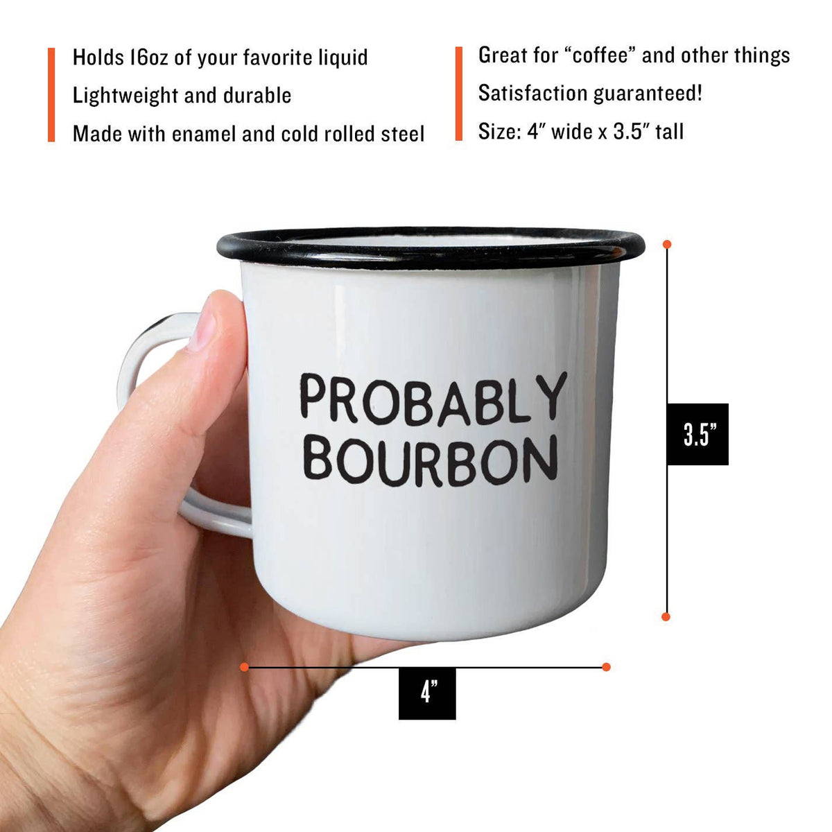 Probably Bourbon | Enamel Mug