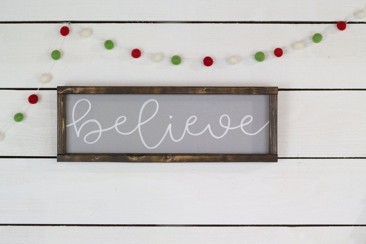 believe Christmas Sign